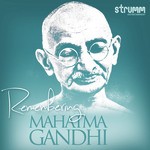 Remembering Mahatma Gandhi - Ricky Kej Song Download